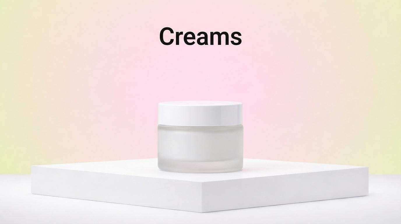 Creams