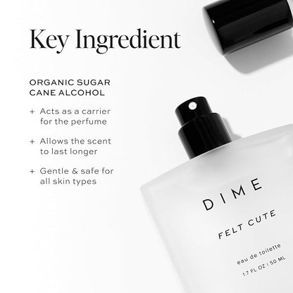 DIME Beauty Felt Cute Perfume, 1.7 oz / 50 ml