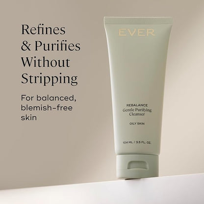 EVER Rebalance Gentle Purifying Cleanser – Purifying Gel Cleanser with Salicylic Acid & Willow Bark for Oily Skin, Deep Pore Cleanse & Blemish Control, Clean-Formulated - 3.5 fl oz