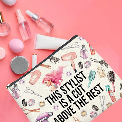 Hair Stylist Gifts Makeup Bag Hairdresser Gifts Hairstylist Gifts for Women Cosmetic Bag This Stylist Is a Cut Above the Rest Zipper Makeup Pouch