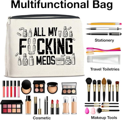 Funny Medicine Makeup Bag Gifts for Nurse Practitioner Pharmacist Patient All My Meds Cosmetic Bag Zipper Makeup Pouch