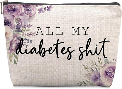 Diabetes Care Funny Gifts for Women, Funny Diabetes Travel Case, Diabetes Care Gag Gifts Mothers Day Birthday Gifts for Women Grandma All My Diabetes Shit Diabetic Bags for Supplies