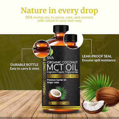 SVA MCT Oil Organic - 16 Fl Oz – 100% Natural Cold Pressed Organic MCT Oil - for Face, Skin Care, Hair Care, Scalp Massage & Body Massage – Carrier Oil